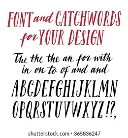 Hand drawn brush ink vector ABC letters set with calligraphic articles and prepositions. Trendy doodle calligraphy font for your design.