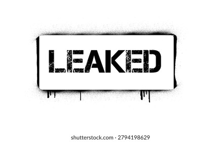 hand drawn brush strokes LEAKED, Spray graffiti motivational stencil word LEAKED, spray brush stroke, Vector illustration design for graphics, t shirt prints, cards, posters.eps