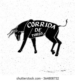 Hand drawn bull, with inscription Corrida de toros Spanish bullfight grunge style, can be used as a print on a t-shirt, textile, background