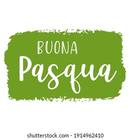 Hand drawn BUONA PASQUA quote in Italian, translated Happy Easter. Lettering 