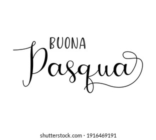 Hand drawn BUONA PASQUA quote in Italian, translated Happy Easter. Lettering 