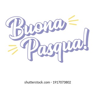 Hand drawn BUONA PASQUA quote in Italian, translated Happy Easter. Lettering 