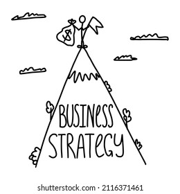 Hand drawn business strategy doodles icons set with leader businessman on the top of the mountain with money. Vector illustration.
