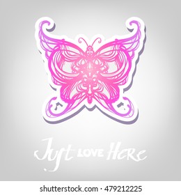 Hand drawn butterfly with lettering JUST LOVE HERE.Element for t-shirt design or tattoo and background for your design. Coloring book for kids and adults. Vector isolated on white background.