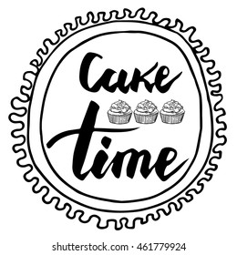 Hand drawn Cake Time card. Vector illustration with lettering.