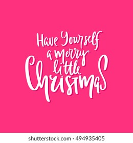 Hand drawn calligraphic card concept with quote, saying, message. Isolated on background.Ink lettering in modern trendy style. For home decor, banner, flyer. Stylish typographic design.