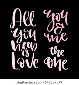 Hand drawn calligraphic design for Valentine's day or wedding stationary. Isolated handwritten romantic quote - perfect for greeting card, save the date, invitation, photo overlay. 