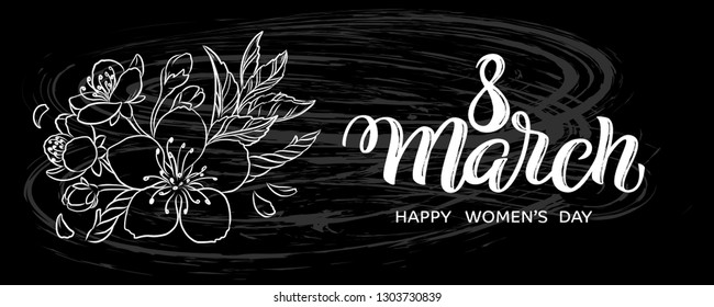 Hand drawn calligraphy "8 March" for International Women's Day. Brush lettering and floral line art, quote 8 March Happy Women's Day For holiday greeting card, spring poster, celebration banner, promo