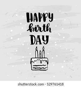 Hand drawn calligraphy. concept handwritten poster. "happy birthday"  