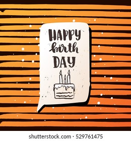 Hand drawn calligraphy. concept handwritten poster. "happy birthday"  