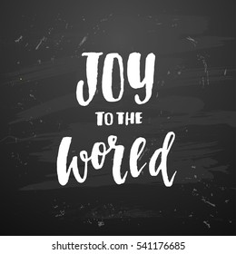 Hand drawn calligraphy. concept handwritten Joy to the world