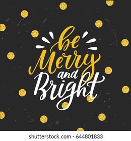 Hand drawn calligraphy. concept handwritten happy holidays be merry and bright