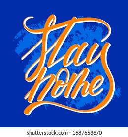 Hand drawn calligraphy let`s stay home. Hand drawn vector illustration with lettering