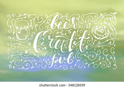 Hand drawn calligraphy lettering Craft beer. Vector background