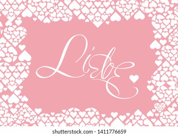 Hand drawn calligraphy "LIEBE"- mean LOVE, written in German, on pale pink background. Flat vector illustration for Valentine`s Day cards, invitations, greetings, posters, prints, wedding design, web.