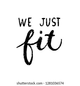 Hand drawn calligraphy love inscription. Funny lettering quote. Valentines day vector design element.