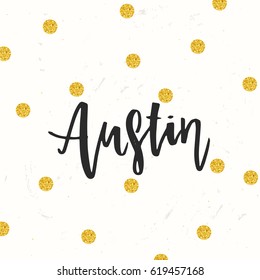 Hand drawn calligraphy personal name Austin