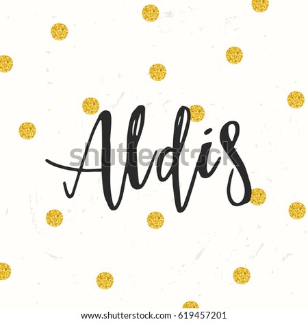Hand drawn calligraphy personal name Aldis