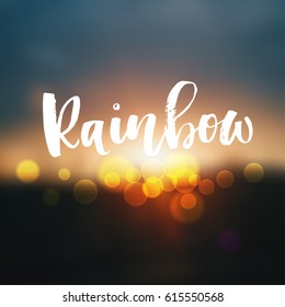 Hand drawn calligraphy rainbow