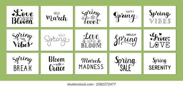 Hand drawn Calligraphy spring lettering posters set. Love in bloom Vibes, break. Hello March madness handwritten word on white background. Vibes sale happy hello fever. Springtime banner posts card