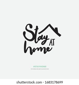 Hand drawn calligraphy stay home vector for corona virus awareness