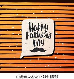 Hand drawn calligraphy. Template post card. concept handwritten, Happy Father s Day