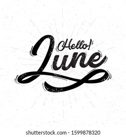 Hand drawn  calligraphy and text Hello June . Design for holiday greeting card and invitation of seasonal spring holiday.
