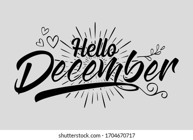 Hand drawn  calligraphy and text Hello december