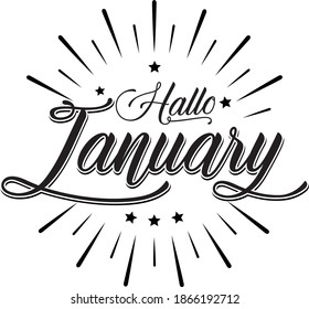  Hand drawn  calligraphy and text Hello January 