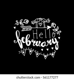 Hand drawn calligraphy and text Hello february