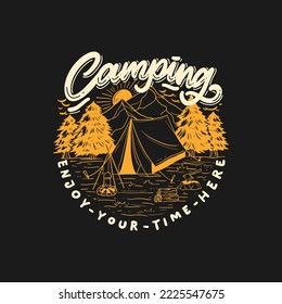 Hand drawn camping illustration with pines, mountain and sun. camping enjoy your time. Grunge vintage phrase. Typography, t-shirt graphics, print, poster, banner, slogan, flyer, postcard