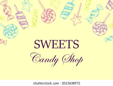 Hand drawn Candy shop horizontal design. Vector illustration in sketch style. Template for social media, cards, labels, leaflets