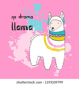 Hand drawn card with cartoon llama. No drama llama