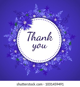 Hand drawn card with Chicory flowers wreath. Thank you concept. Spring summer decor frame. Vector illustration