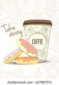 Hand drawn card of coffee cup and sweat donuts. Food elements can be used for holiday cards, invitation, postcard or website. Vector illustration of take away banner.