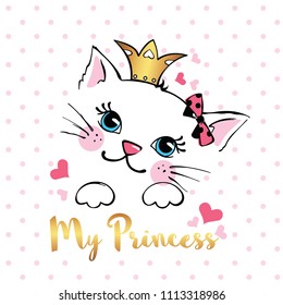 Hand drawn card with cute Princess cat . Funny cartoon kitten character. Design element for T-shirts print, textile, fabric, Vector illustration.