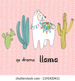 Hand drawn card with llama and cactus. No drama llama