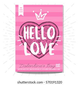 Hand drawn, card, poster. Hello love, pizza, heart, love, Valentine's Day, romantic, funny, crown. Lettering, retro background. Sketch style vector.