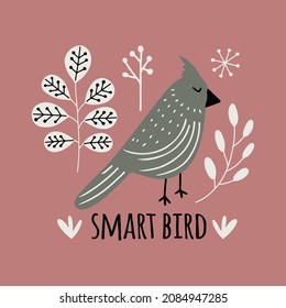 Hand drawn card or print with cute bird in the forest with text lettering - Smart bird. Scandinavian style vector illustration