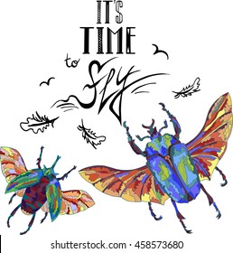 Hand drawn card with sign "It's time to fly" and 2 exotic beetles. Vector