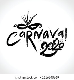 Hand drawn Carnaval 2020 logo in spanish translates to Carnival 2020. Black vector pattern isolated on white.