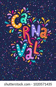 Hand drawn Carnaval Lettering logotype, badge, icon. Party, masquerade poster card, invitation. Celebration decorate. Banner on textured background. Feast vector lettering typography. 