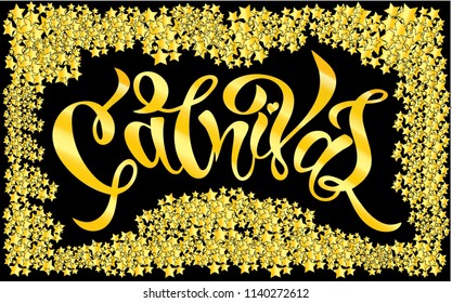 Hand drawn Carnival Lettering logotype, badge, icon. Party, masquerade poster card, invitation. Vector lettering. Celebration calligraphy. Banner on black wiht stars background.