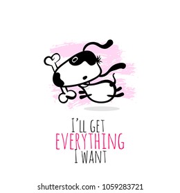 Hand drawn cartoon dog character. Cute Doodle sketch puppy run with bones. Philosophical phrase, metaphor. Funny postcard quote never look back