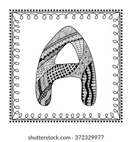 Hand drawn cartoon doodle ornamental letter. Letter A with border.  Vector illustration for tattoo. Decorative element.