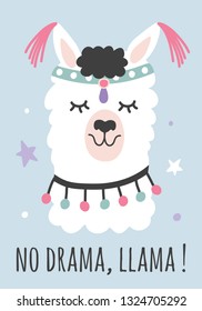 Hand Drawn Cartoon No Drama Llama Poster, Greeting Card. Cute Alpaca Kids Tee shirt print. Nursery Childish Wall art. Vector illustration 