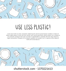 Hand drawn cartoon plastic element. Use less plastic concept. Vector template for presentation or advertising with place for your text.