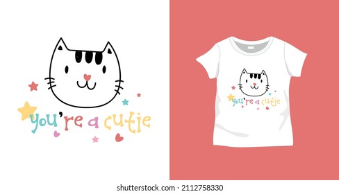 Hand drawn cat and slogan. For all types of printing.