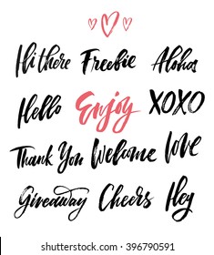 Hand drawn catchwords. Hello, welcome, hey, freebie, cheers, enjoy, thank you, hugs, love, aloha, giveaway, hi there. Hand lettering for print (t-shirt, decor, poster, card) and for web (banner, blog)