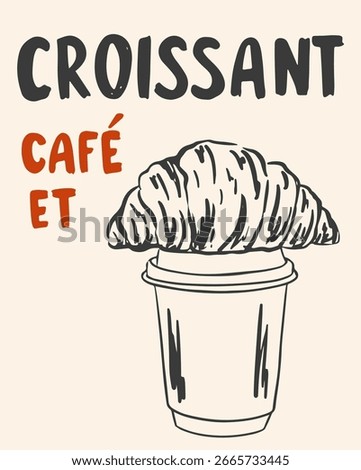 Hand drawn chalk coffee posters. Whimsical drawings of coffee and croissant in doodle ink, chalk, crayon style. Vector illustration for invitations, menus design, social media. La dolce vita.